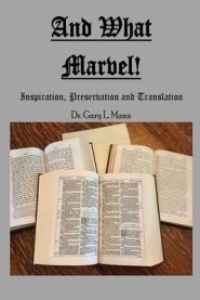 And What Marvel!  : Inspiration, Preservation, and Translation