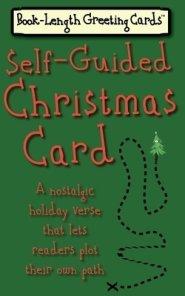 Self-Guided Christmas Card: A Nostalgic Holiday Verse That Lets Readers Plot Their Own Path