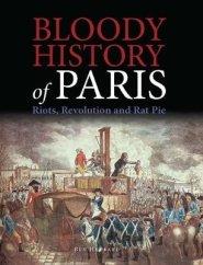 BLOODY HISTORY OF PARIS