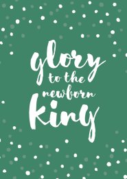 Pack of 6 (with env) - Glory to the newborn King