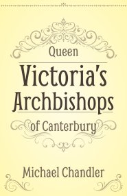 Queen Victoria’s Archbishops of Canterbury
