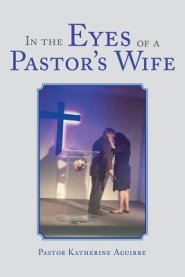 In The Eyes Of A Pastor\'s Wife