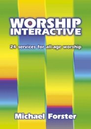 Worship Interactive: 24 Services for All-age Worship