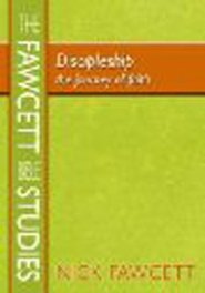 Discipleship: The Journey of Faith