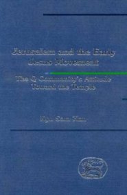 Jerusalem and the Early Jesus Movement