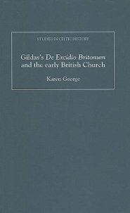 Gildas's "De Excidio Britonum" and the Early British Church