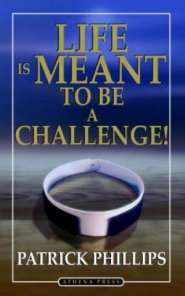 Life Is Meant To Be A Challenge