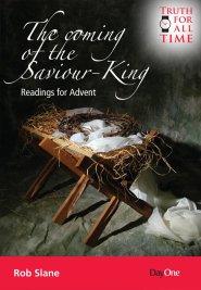 Coming Of The Saviour King, The.