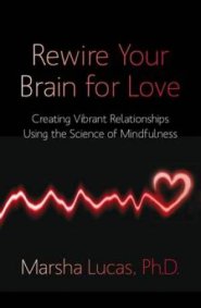 Rewire Your Brain For Love