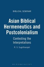 Asian Biblical Hermeneutics and Postcolonialism