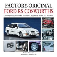 FACTORY-ORIGINAL FORD RS COSWORTHS