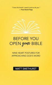 Before You Open Your Bible