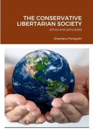THE CONSERVATIVE LIBERTARIAN SOCIETY: ethos and principles