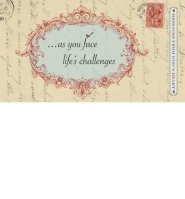 ...as you face life's challenges
