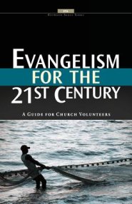 Evangelism for the 21st Century
