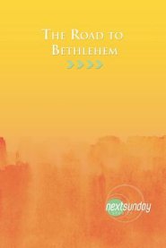 The Road to Bethlehem