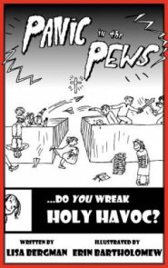 Panic in the Pews: Do you wreak Holy Havoc?