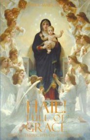 Hail! Full of Grace: Simple Thoughts on the Rosary