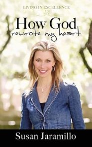 How God Rewrote My Heart