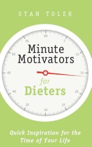 Minute Motivators for Dieters