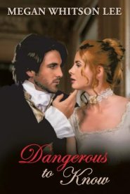 Dangerous To Know