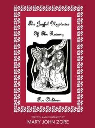 The Joyful Mysteries Of The Rosary For Children