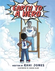 Earth to a Hero