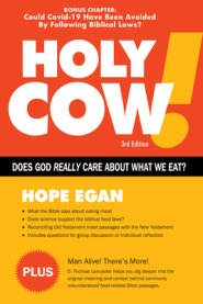 Holy Cow!: Does God Care about What We Eat?