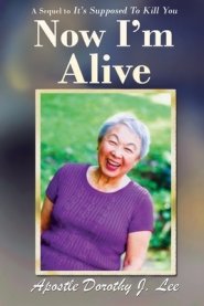 Now I'm Alive