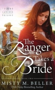 Ranger Takes A Bride