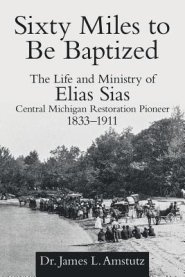 Sixty Miles To Be Baptized