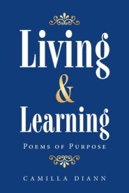 Living & Learning: Poems of Purpose