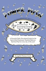 Power Push: Passionate Thanksgiving Devotional Guide