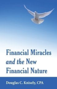 Financial Miracles  and the  New Financial Nature