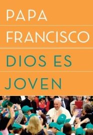 Dios Es Joven