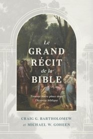 Le Grand Recit De La Bible