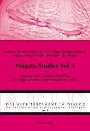 Vulgata-studies Vol. I