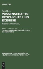Wissenschaftsgeschichte und Exegese, [Band 1], Gesammelte Aufs