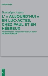 L' Aujourd'hui En Luc-actes, Chez Paul Et En Hebreux