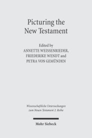 Picturing the New Testament: Studies in Ancient Visual Images