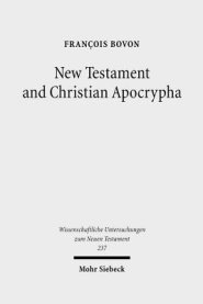 New Testament and Christian Apocrypha : Collected Studies II