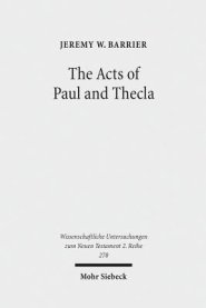 The Acts of Paul and Thecla: A Critical Introduction and Commentary