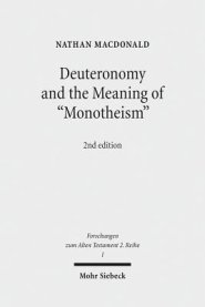 Deuteronomy and the Meaning of 'Monotheism'
