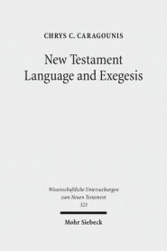 New Testament Language and Exegesis: A Diachronic Approach