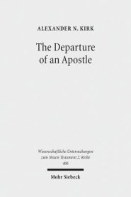 The Departure of an Apostle: Paul's Death Anticipated and Remembered