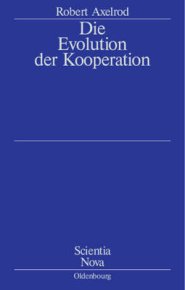 Die Evolution Der Kooperation