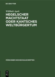 Hegelscher Machtstaat Oder Kantsches Weltburgertum
