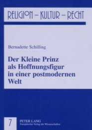 Kleine Prinz Als Hoffnungsfigur In Einer Postmodernen Welt