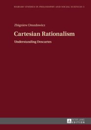 Cartesian Rationalism; Understanding Descartes