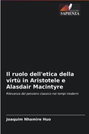 Ruolo Dell'etica Della Virtu In Aristotele E Alasdair Macintyre